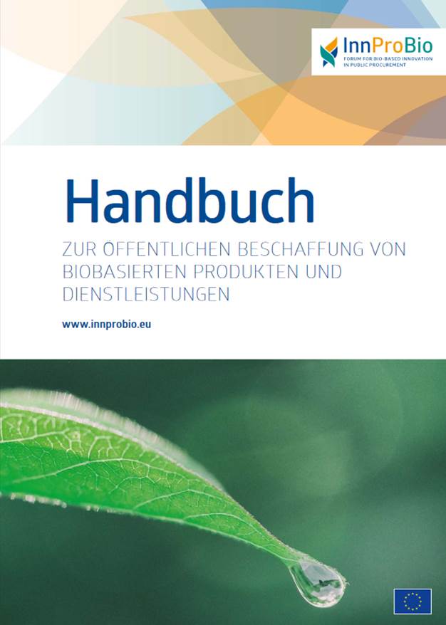 Handbuch zur öffentlichen Beschaffung von biobasierten Produkten und  Dienstleistungen 